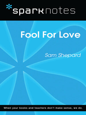 cover image of Fool For Love (SparkNotes Literature Guide)